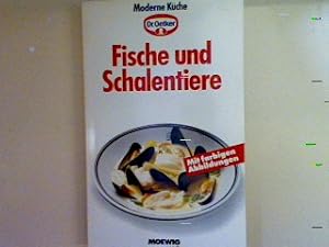 Image du vendeur pour Moderne Kche: Fische und Schalentiere. mis en vente par books4less (Versandantiquariat Petra Gros GmbH & Co. KG)
