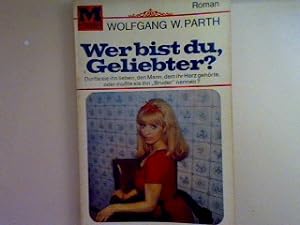 Bild des Verkufers fr Wer bist du Geliebter? Nr. 18, zum Verkauf von books4less (Versandantiquariat Petra Gros GmbH & Co. KG)