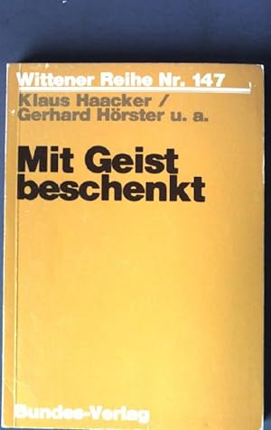Imagen del vendedor de Mit Geist beschenkt. a la venta por books4less (Versandantiquariat Petra Gros GmbH & Co. KG)