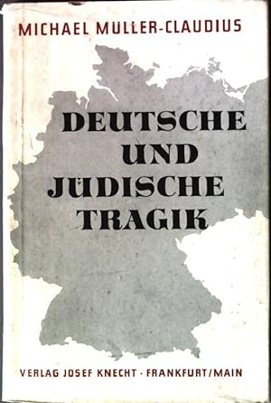 Bild des Verkufers fr Deutsche und jdische Tragik. zum Verkauf von books4less (Versandantiquariat Petra Gros GmbH & Co. KG)