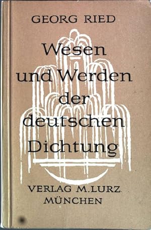 Bild des Verkufers fr Wesen und Werden der deutschen Dichtung. zum Verkauf von books4less (Versandantiquariat Petra Gros GmbH & Co. KG)