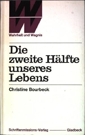 Bild des Verkufers fr Wahrheit und Wagnis: Die zweite Hlfte unseres Lebens. zum Verkauf von books4less (Versandantiquariat Petra Gros GmbH & Co. KG)