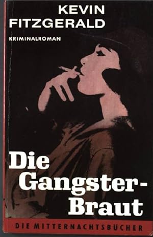 Bild des Verkufers fr Die Gangsterbraut. Nr. 210, zum Verkauf von books4less (Versandantiquariat Petra Gros GmbH & Co. KG)