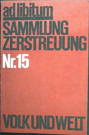 Seller image for ad libitum Sammlung Zerstreuung - Nr. 15. for sale by books4less (Versandantiquariat Petra Gros GmbH & Co. KG)