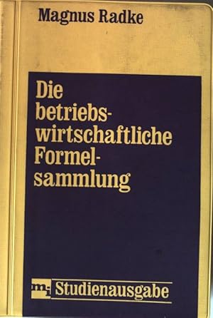 Seller image for Die betriebswirtschaftliche Formelsammlung. for sale by books4less (Versandantiquariat Petra Gros GmbH & Co. KG)