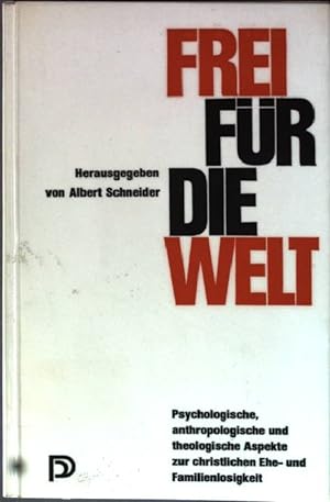 Seller image for Frei fr die Welt. for sale by books4less (Versandantiquariat Petra Gros GmbH & Co. KG)