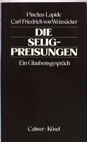 Bild des Verkufers fr Die Seligpreisungen: ein Glaubensgesprch. zum Verkauf von books4less (Versandantiquariat Petra Gros GmbH & Co. KG)