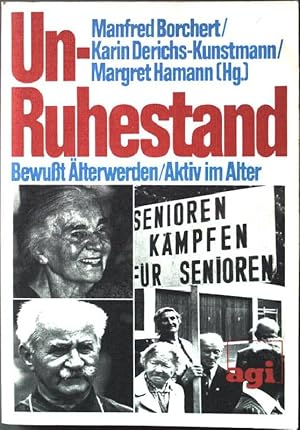 Seller image for Unruhestand: Bewut lter werden. Aktiv im Alter. for sale by books4less (Versandantiquariat Petra Gros GmbH & Co. KG)