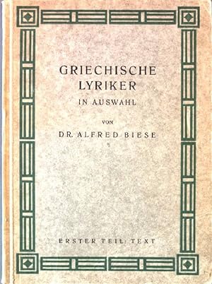Image du vendeur pour Griechische Lyriker Bd. 1: Text. mis en vente par books4less (Versandantiquariat Petra Gros GmbH & Co. KG)
