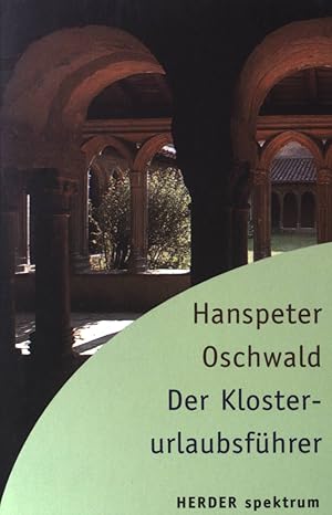 Seller image for Der Klosterurlaubsfhrer. (NR: 4838) for sale by books4less (Versandantiquariat Petra Gros GmbH & Co. KG)