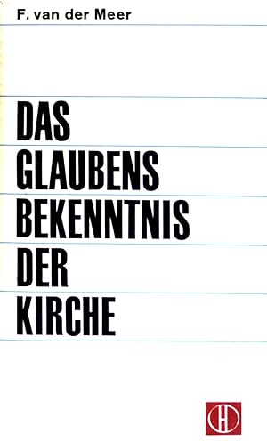 Imagen del vendedor de Das Glaubensbekenntnis der Kirche. a la venta por books4less (Versandantiquariat Petra Gros GmbH & Co. KG)