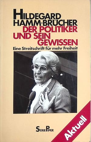 Bild des Verkufers fr Der Politiker und sein Gewissen. Nr. 269, zum Verkauf von books4less (Versandantiquariat Petra Gros GmbH & Co. KG)