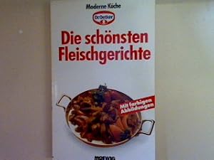 Image du vendeur pour Moderne Kche: Die schnsten Fleischgerichte. mis en vente par books4less (Versandantiquariat Petra Gros GmbH & Co. KG)