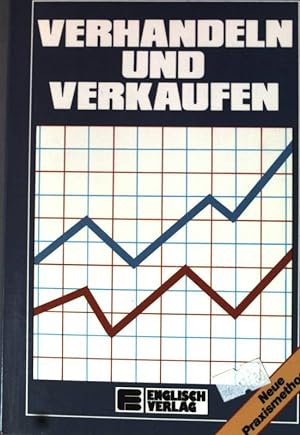 Immagine del venditore per Verhandeln und Verkaufen. venduto da books4less (Versandantiquariat Petra Gros GmbH & Co. KG)