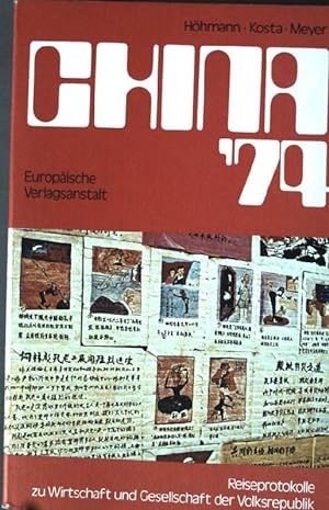 Immagine del venditore per China 1974: Reiseprotokolle zu Wirtschaft und Gesellschaft der Volksrepublik. venduto da books4less (Versandantiquariat Petra Gros GmbH & Co. KG)
