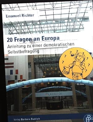 Seller image for 20 Fragen an Europa: Anleitung zu einer demokratischen Selbstbefragung for sale by books4less (Versandantiquariat Petra Gros GmbH & Co. KG)