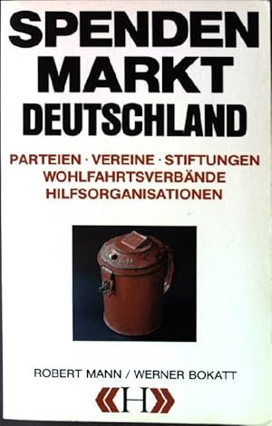 Immagine del venditore per Spendenmarkt Deutschland. Parteien, Vereine, Stiftungen, Wohlfahrtsverbnde, Hilfsorganisationen. venduto da books4less (Versandantiquariat Petra Gros GmbH & Co. KG)