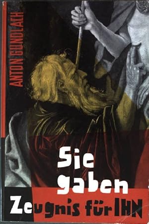 Seller image for Sie gaben Zeugnis fr ihn. for sale by books4less (Versandantiquariat Petra Gros GmbH & Co. KG)