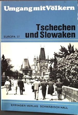 Bild des Verk�ufers f�r Umgang mit V�lkern: Tschechen und Slowaken. zum Verkauf von books4less (Versandantiquariat Petra Gros GmbH & Co. KG)