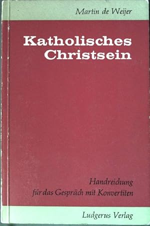Seller image for Katholisches Christsein. for sale by books4less (Versandantiquariat Petra Gros GmbH & Co. KG)