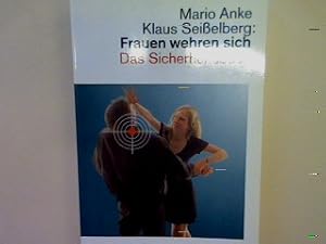Bild des Verkufers fr Frauen wehren sich: Das Sicherheitsbuch. zum Verkauf von books4less (Versandantiquariat Petra Gros GmbH & Co. KG)