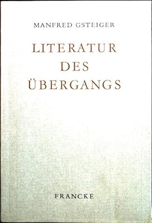 Bild des Verkufers fr Literatur des bergangs - Essays zum Verkauf von books4less (Versandantiquariat Petra Gros GmbH & Co. KG)