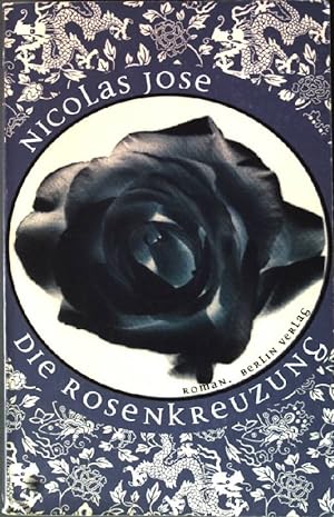 Bild des Verkufers fr Die Rosenkreuzung. zum Verkauf von books4less (Versandantiquariat Petra Gros GmbH & Co. KG)