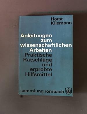 Seller image for Anleitungen zum wissenschaftlichen Arbeiten: Praktische Ratschlge und erprobte Hilfsmittel. for sale by books4less (Versandantiquariat Petra Gros GmbH & Co. KG)