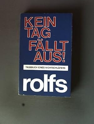 Imagen del vendedor de Kein Tag fllt aus. a la venta por books4less (Versandantiquariat Petra Gros GmbH & Co. KG)