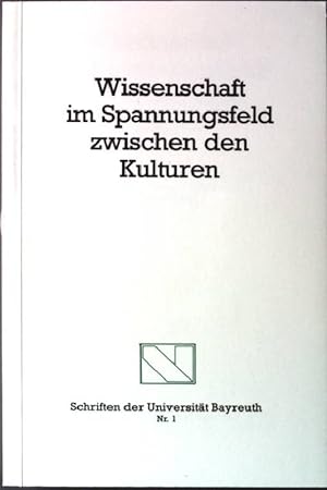 Bild des Verkufers fr Wissenschaft im Spannungsfeld zwischen den Kulturen. zum Verkauf von books4less (Versandantiquariat Petra Gros GmbH & Co. KG)