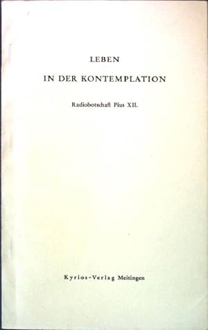 Bild des Verkufers fr Leben in der Kontemplation. zum Verkauf von books4less (Versandantiquariat Petra Gros GmbH & Co. KG)