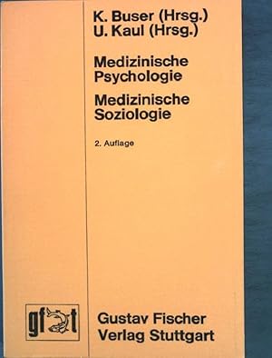 Bild des Verkufers fr Medizinische Psychologie, Medizinische Soziologie. 2. Auflage, zum Verkauf von books4less (Versandantiquariat Petra Gros GmbH & Co. KG)