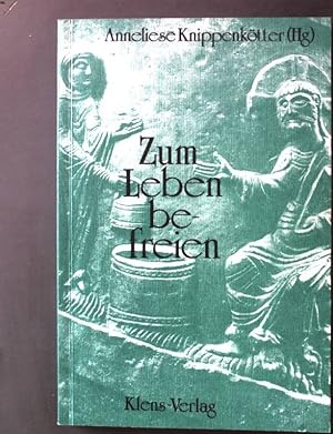 Seller image for Zum Leben befreien. for sale by books4less (Versandantiquariat Petra Gros GmbH & Co. KG)