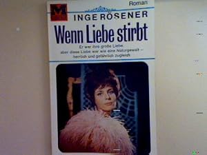 Seller image for Wenn Liebe stirbt. Nr. 19, for sale by books4less (Versandantiquariat Petra Gros GmbH & Co. KG)