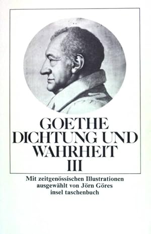 Bild des Verkufers fr Dichtung und Wahrheit Bd. 3. (Nr. 151) zum Verkauf von books4less (Versandantiquariat Petra Gros GmbH & Co. KG)