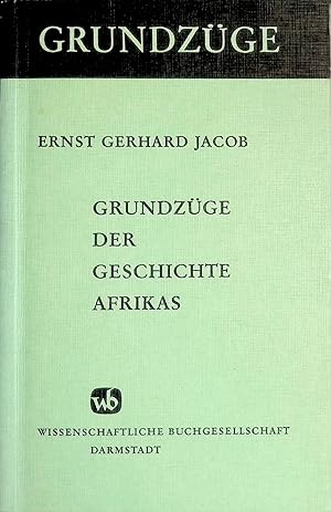 Bild des Verkufers fr Grundzge der Geschichte Afrikas. zum Verkauf von books4less (Versandantiquariat Petra Gros GmbH & Co. KG)