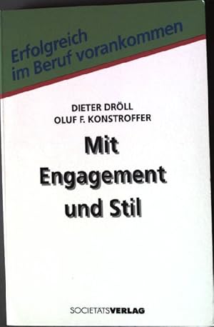 Bild des Verkufers fr Mit Engagement und Stil. zum Verkauf von books4less (Versandantiquariat Petra Gros GmbH & Co. KG)