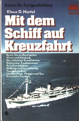 Image du vendeur pour Mit dem Schiff auf Kreuzfahrt. mis en vente par books4less (Versandantiquariat Petra Gros GmbH & Co. KG)