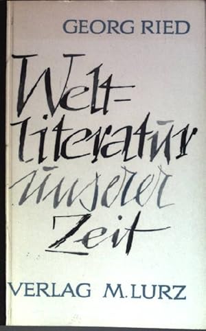 Immagine del venditore per Weltliteratur unserer Zeit. venduto da books4less (Versandantiquariat Petra Gros GmbH & Co. KG)