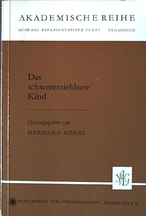 Seller image for Das schwererziehbare Kind. for sale by books4less (Versandantiquariat Petra Gros GmbH & Co. KG)