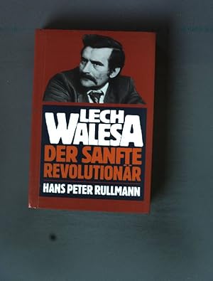 Bild des Verkufers fr Lech Walesa: Der sanfte Revolutionr. zum Verkauf von books4less (Versandantiquariat Petra Gros GmbH & Co. KG)