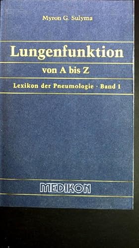 Seller image for Lungenfunktion von A bis Z. for sale by books4less (Versandantiquariat Petra Gros GmbH & Co. KG)