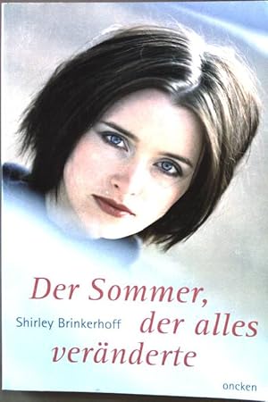 Seller image for Der Sommer, der alles vernderte. for sale by books4less (Versandantiquariat Petra Gros GmbH & Co. KG)