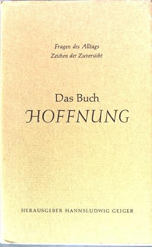 Bild des Verkufers fr Das Buch Hoffnung. zum Verkauf von books4less (Versandantiquariat Petra Gros GmbH & Co. KG)