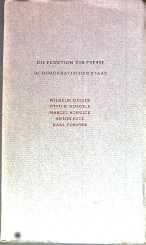 Seller image for Die Funktion der Presse im demokratischen Staat. for sale by books4less (Versandantiquariat Petra Gros GmbH & Co. KG)