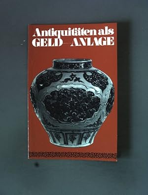 Seller image for Antiquitten als Geldanlage. for sale by books4less (Versandantiquariat Petra Gros GmbH & Co. KG)