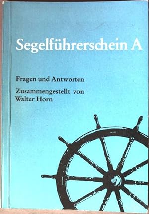 Bild des Verkufers fr Segelfhrerschein A: Fragen und Antworten. zum Verkauf von books4less (Versandantiquariat Petra Gros GmbH & Co. KG)