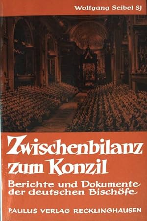 Seller image for Zwischenbilanz zum Konzil: Berichte und Dokumente der deutschen Bischfe. for sale by books4less (Versandantiquariat Petra Gros GmbH & Co. KG)