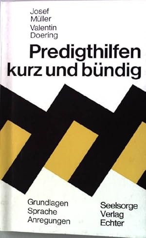 Seller image for Predigthilfen, kurz und bndig: Grundlagen, Sprache, Anregungen. for sale by books4less (Versandantiquariat Petra Gros GmbH & Co. KG)