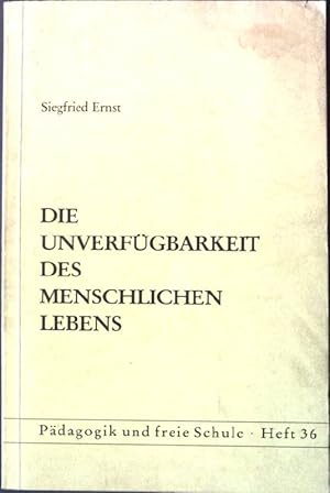 Bild des Verkufers fr Die Unverfgbarkeit des Menschlichen Lebens. zum Verkauf von books4less (Versandantiquariat Petra Gros GmbH & Co. KG)